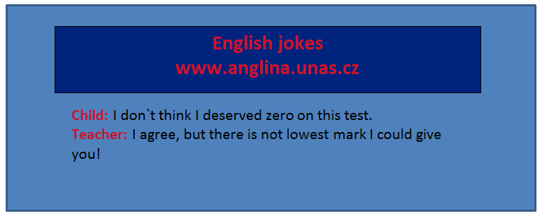 Anglická První podmínková věta - Angličtina online na www.Anglina.uNas.cz - učte se angličtinu s úsměvem